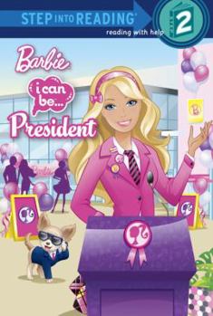 Paperback I Can Be President (Barbie) Book