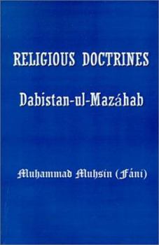 Paperback Religious Doctrines: Dabistan-UL-Mazahab Book