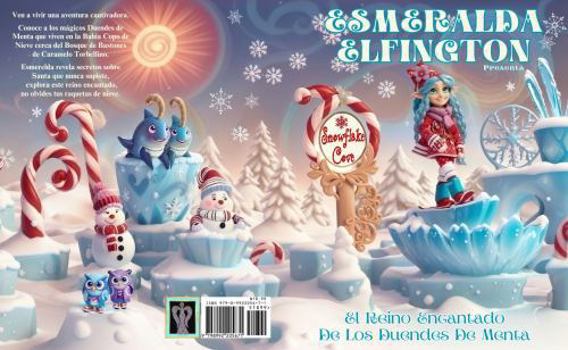 Paperback Esmeralda Elfington Presenta El Reino Encantado De Los Duendes De Menta (Spanish Edition) [Spanish] Book