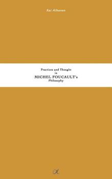 Paperback Practices and Thought in Michel Foucault's Philosophy Book