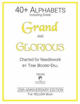 Paperback Alphabets - Grand and Glorious (The YELLOW Book): 20th Anniversary Edition Book