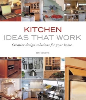 Paperback Kitchen Ideas That Work: Creative Design Solutions for Your Home Book