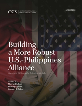 Paperback Building a More Robust U.S.-Philippines Alliance Book