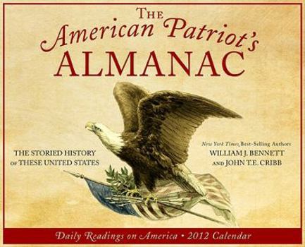The American Patriot's Almanac 2012 Calendar
