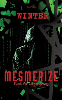 Paperback Mesmerize - Fluch der Vergangenheit [German] Book
