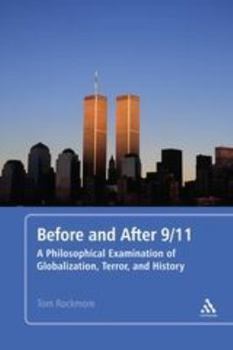 Paperback Before and After 9/11: A Philosophical Examination of Globalization, Terror, and History Book