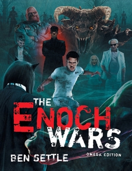 Paperback The Enoch Wars: Omega Edition: The Complete Enoch Wars, 1-7 plus a Secret Bonus Novel! Book