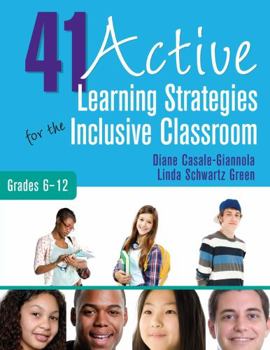 Paperback 41 Active Learning Strategies for the Inclusive Classroom, Grades 6-12 Book