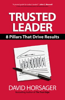 Hardcover Trusted Leader: 8 Pillars That Drive Results Book