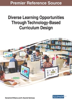 Paperback Diverse Learning Opportunities Through Technology-Based Curriculum Design Book
