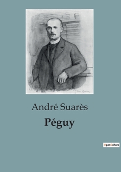 Paperback Péguy: une biographie [French] Book