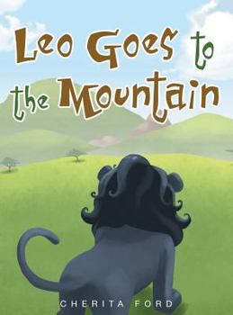 Hardcover Leo Goes to the Mountain Book