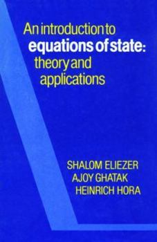 Hardcover An Introduction to Equations of State: Theory and Applications Book