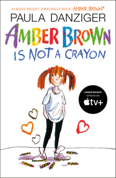 Amber Brown Is Not A Crayon - Book #1 of the Amber Brown