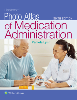 Paperback Lippincott Photo Atlas of Medication Administration Book