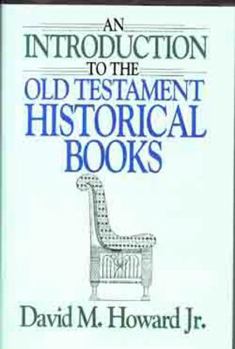 Hardcover Introduction to the Old Testament Historical Books Book