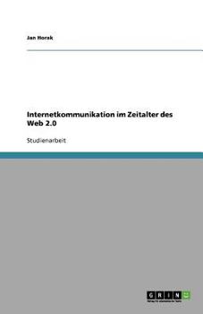 Paperback Internetkommunikation im Zeitalter des Web 2.0 [German] Book