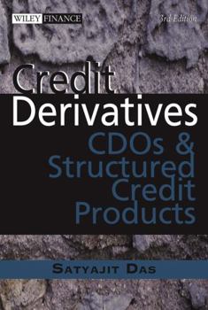 Hardcover Credit Derivatives: Cdos and Structured Credit Products Book