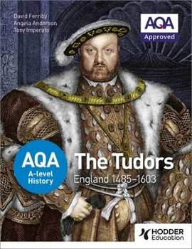 Paperback Aqa A-Level History: The Tudors: England 1485-1603 Book