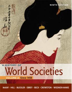 Paperback A History of World Societies, Volume 2: Since 1450 Book