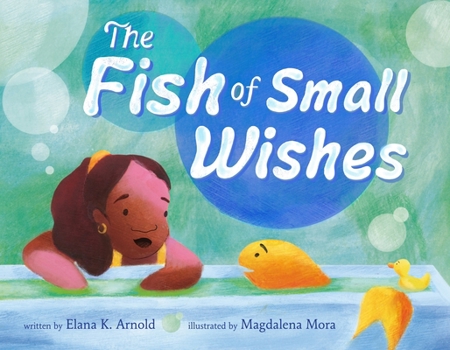 Hardcover The Fish of Small Wishes Book