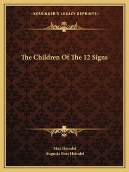 Paperback The Children Of The 12 Signs Book