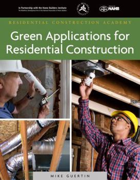 Paperback Green Applications for Residential Construction Book