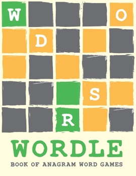 Paperback Wordle Book of Anagram Word Games: Wordle Challenge Anagram Puzzle Book