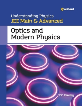 Paperback Understanding Physics for JEE Main and Advanced Optics and Modern Physics Book