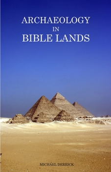 Paperback Archaeology in Bible Lands Book