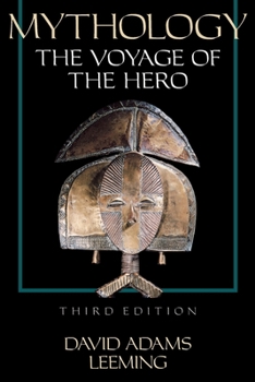 Paperback Mythology: The Voyage of the Hero, 3rd Edition Book