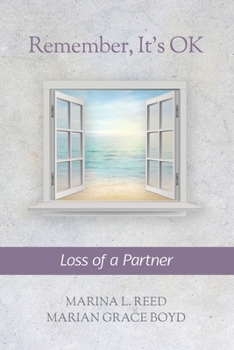 Paperback Remember, It's OK: Loss of a Partner Book