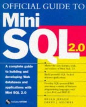 Paperback Official Guide to Mini SQL 2.0 [With Contains Mini SQL Version 2.0] Book