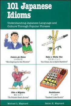 Paperback Listen and Learn: 101 Japanese Idioms Book