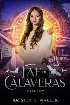 Paperback Fae of Calaveras Trilogy: Books 1-3 Omnibus Book