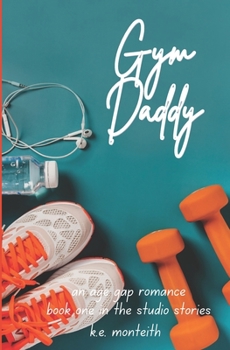 Paperback Gym Daddy: An Age Gap Romance Book