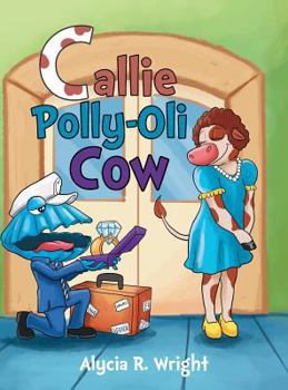 Hardcover Callie Polly-Oli Cow Book