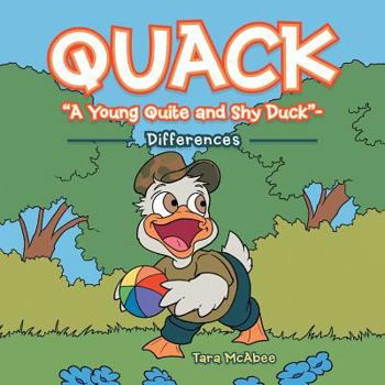 Paperback Quack "A Young Quite and Shy Duck"-: Differences Book