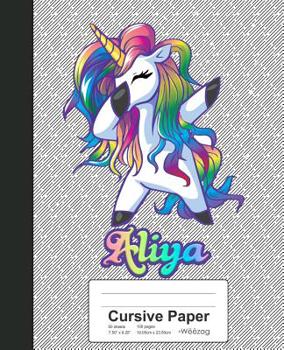 Paperback Cursive Paper: ALIYA Unicorn Rainbow Notebook Book