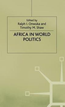 Hardcover Africa in World Politics: Into the 1990s Book