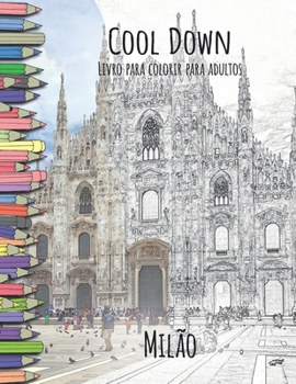 Paperback Cool Down - Livro para colorir para adultos: Milão [Portuguese] Book