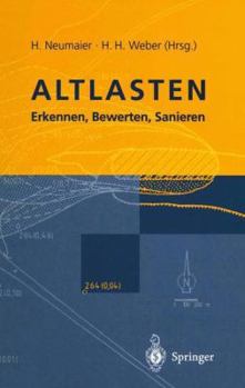 Hardcover Altlasten: Erkennen, Bewerten, Sanieren [German] Book