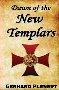 Paperback Dawn of the New Templars Book