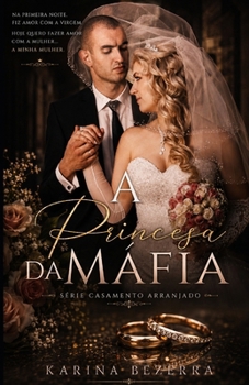 Paperback Série Casamento Arranjado: A Princesa da Máfia [Portuguese] Book
