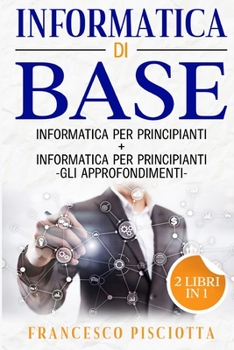 Paperback Informatica Di Base [Italian] Book