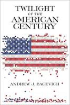 Paperback Twilight of the American Century Book