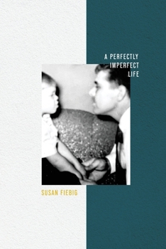 Paperback A Perfectly Imperfect Life Book