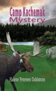 Paperback Camp Kachemak Mystery: A Rinnie of Alaska Book 2 (Rinnie of Alaska Adventure, 2) Book