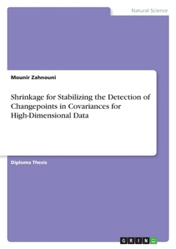 Shrinkage for Stabilizing the Detection of Changepoints in Covariances for High-Dimensional Data