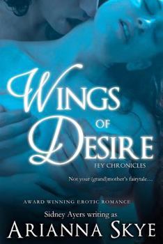 Paperback Wings of Desire: Fey Chronicles Book #1 Book